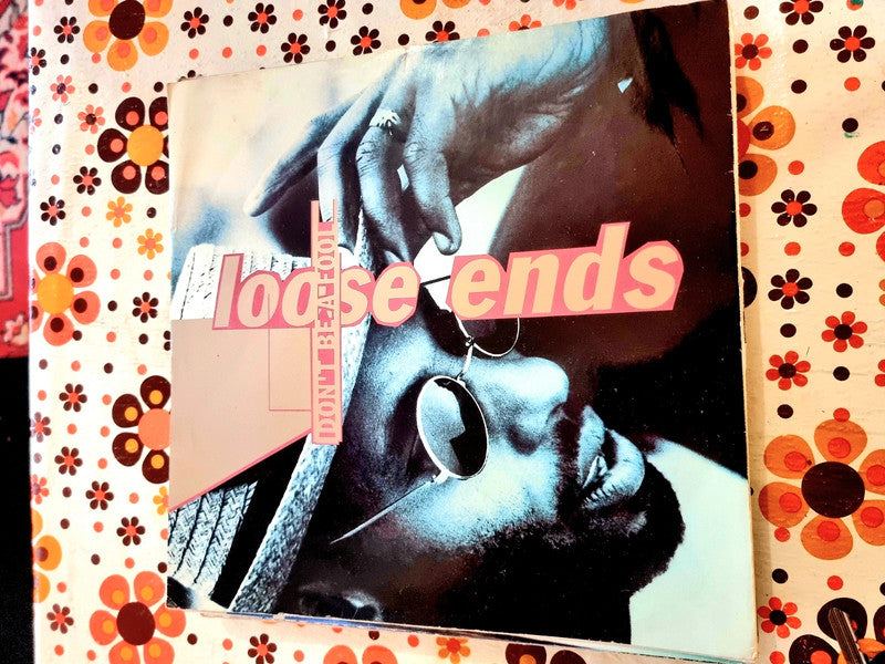 Loose Ends – Don't Be A Fool Vinyl Record