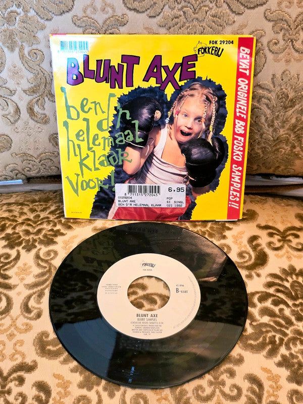 Blunt Axe – Ben D'r Helemaal Klaar Voor! Vinyl Record