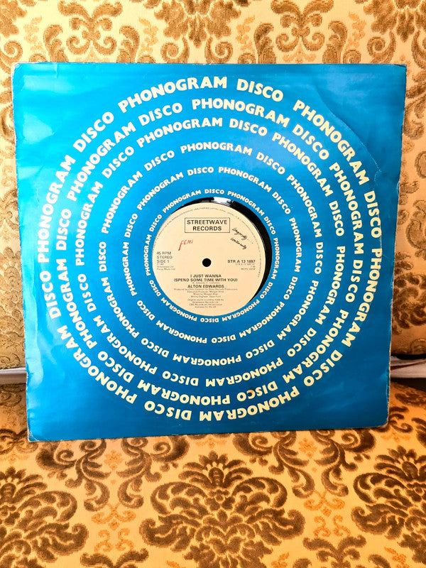 Alton Edwards – I Just Wanna Spend Some Time With You Vinyl Record