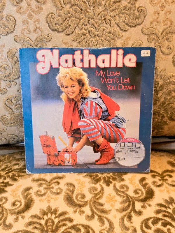 Nathalie – My Love Won't Let You Down Vinyl Record