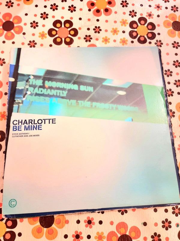 Charlotte – Be Mine Vinyl Record