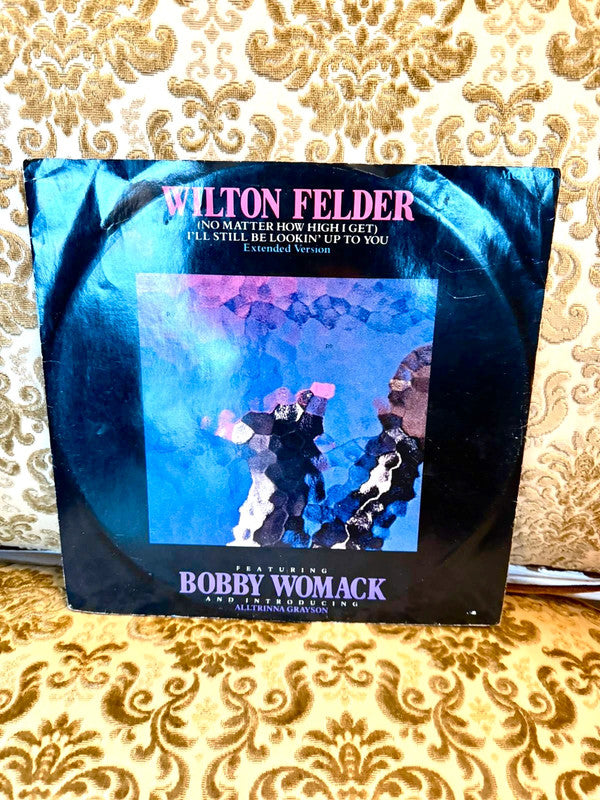 Wilton Felder – I'll Still Be Looking Up To You Vinyl Record