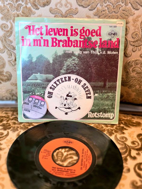 Oh Sixteen Oh Seven – Het Leven Is Goed In M'n Brabantse Land Vinyl Record