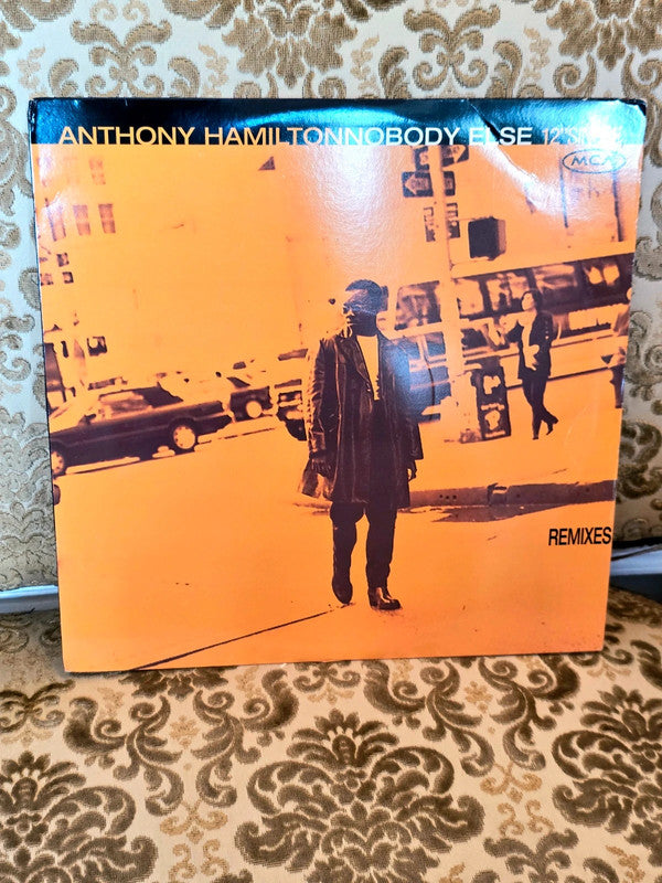 Anthony Hamilton – Nobody Else (Remixes) Vinyl Record