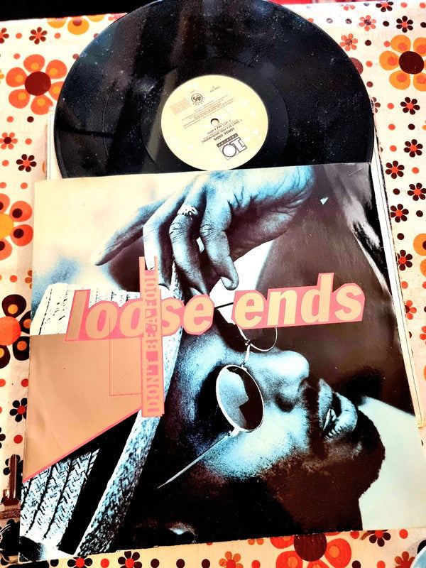 Loose Ends – Don't Be A Fool Vinyl Record