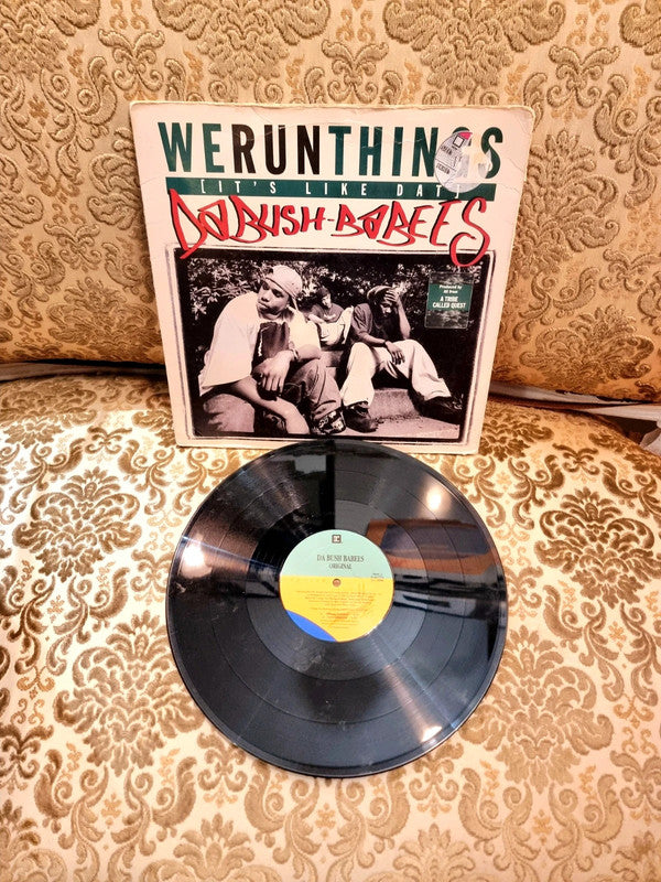 Da Bush-Babees – We Run Things Vinyl Record