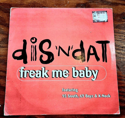 Dis 'N' Dat – Freak Me Baby - Vinyl Record - Yatva
