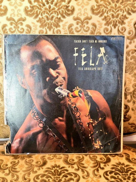 Fela Anikulapo Kuti – Teacher Don't Teach Me Nonsense Vinyl Record - Yatva