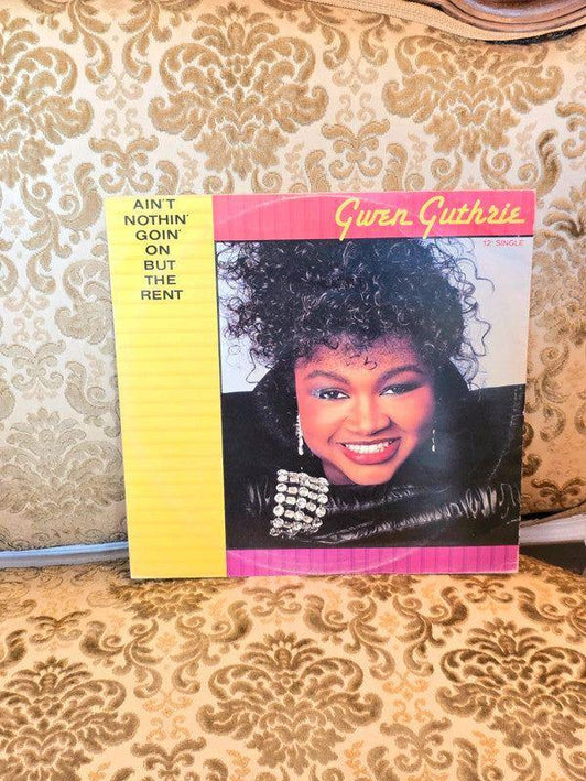 Gwen Guthrie – Ain't Nothin' Goin' On But The Rent Vinyl Record - Yatva