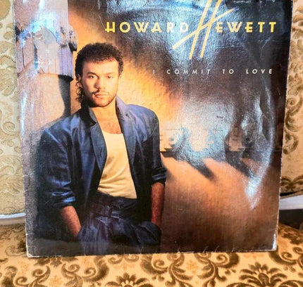 Howard Hewett – I Commit To Love Vinyl Record - Yatva