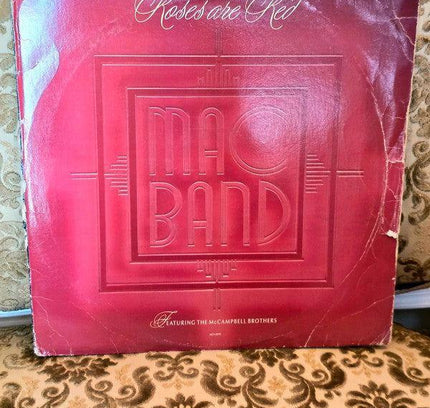 Mac Band Featuring The McCampbell Brothers – Roses Are Red Vinyl Record - Yatva