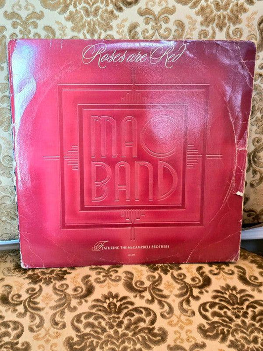 Mac Band Featuring The McCampbell Brothers – Roses Are Red Vinyl Record - Yatva
