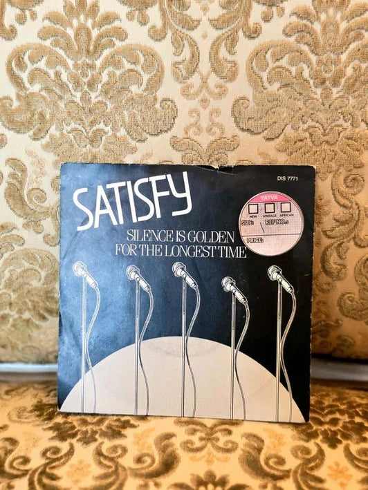 Satisfy – For The Longest Time / Silence Is Golden Vinyl Record - Yatva