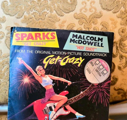 Sparks / Malcolm McDowell – Get Crazy / Hot Shot Vinyl Record - Yatva