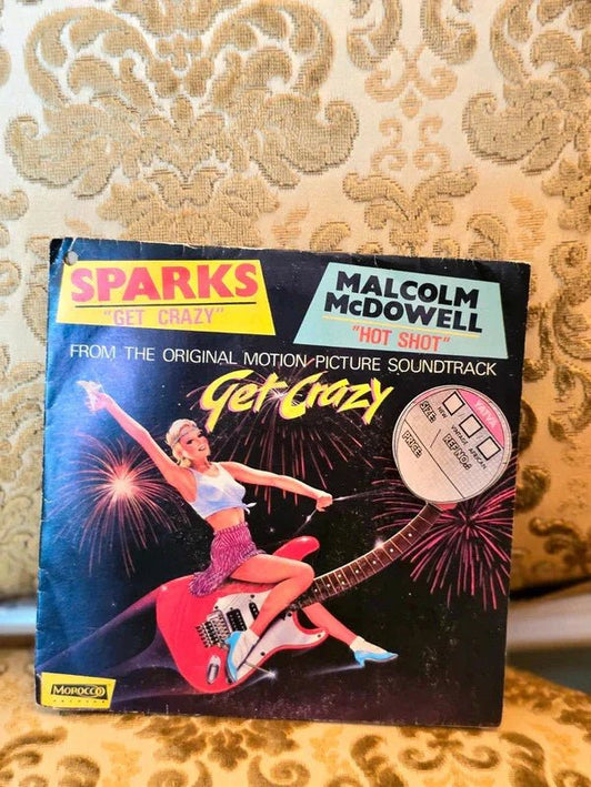 Sparks / Malcolm McDowell – Get Crazy / Hot Shot Vinyl Record - Yatva