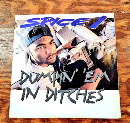 Spice 1 – Dumpin' 'Em In Ditches - Yatva