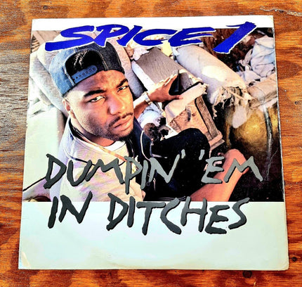 Spice 1 – Dumpin' 'Em In Ditches - Yatva