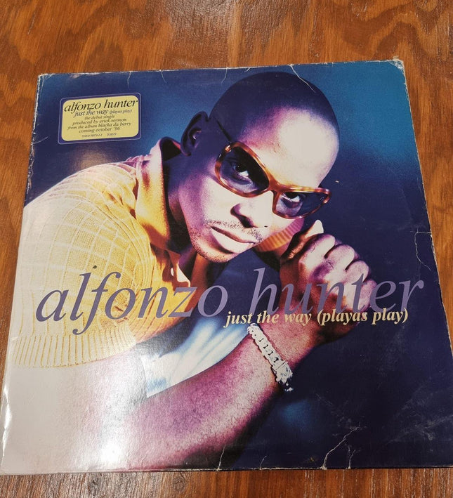 Alfonzo Hunter - Just the way (playas play) Vinyl Record - Yatva